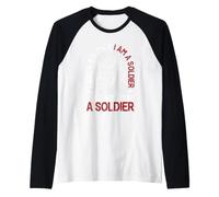 Yo era un Soldado Soy un Soldado Siempre seré un Soldado EE.UU Camiseta Manga Raglan