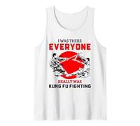 Yo Estaba allí, Todo el Mundo Realmente era Divertido Luchar con Kung Fu Camiseta sin Mangas
