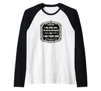 Yo Estoy contigo, no te desanimes, Porque yo Soy tu Dios Isaías 41 Camiseta Manga Raglan