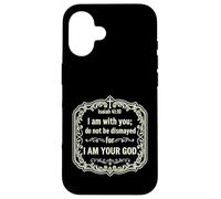 Yo Estoy contigo, no te desanimes, Porque yo Soy tu Dios Isaías 41 Carcasa para iPhone 16