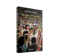 Yo Estoy En medio de Vosotros: El sacerdote y su comunidad (Surcos)