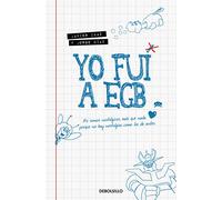 Yo fui a EGB (Best Seller)