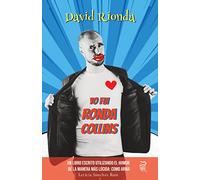 Yo Fui Ronda Collins