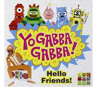 Yo Gabba Gabba! - Hello Friends