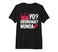 Yo? Gruñona? Nunca Frase Divertido Regalo para Hermana Mama Camiseta Premium