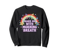 YO Hago con Aliento DE LA MAÑANA Divertido Sudadera