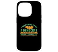 Yo iba a ser un demócrata para Halloween Divertido político Carcasa para iPhone 14 Pro