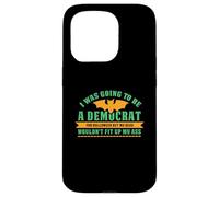 Yo iba a ser un demócrata para Halloween Divertido político Carcasa para iPhone 15 Pro