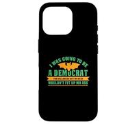 Yo iba a ser un demócrata para Halloween Divertido político Carcasa para iPhone 16 Pro
