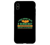 Yo iba a ser un demócrata para Halloween Divertido político Carcasa para iPhone XS MAX