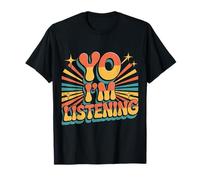 Yo I'm Listening Energía del oyente atento |- Camiseta
