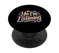 Yo I'm Listening Energía del oyente atento |- PopSockets PopGrip Adhesivo