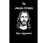 Yo Jesús Cristo: Ven, sígueme (Caminos de Fe - Icadata Media)