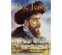 Yo Judio La Utopía Que No Fue Posible