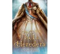 Yo, la heredera: Una de las novelas de fantasía épica más esperadas de 2026 (Umbriel)