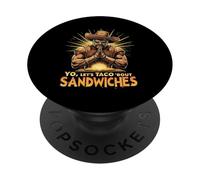 Yo Let's Taco 'Bout Sandwiches PopSockets PopGrip Adhesivo