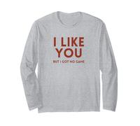 Yo, Like You But Got No Game Divertido Introvertido Minimalista Broma Manga Larga