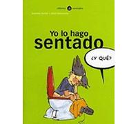 Yo lo hago sentado (¿Y qué?)