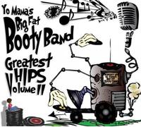 Yo Mama's Big Fat Booty Band - Greatest Hips 2 Live