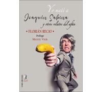 YO MATE A JOAQUIN SABINA | Recio Florian