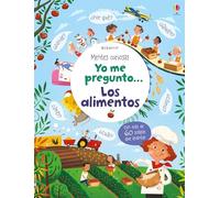 Yo me pregunto... Los alimentos (Mentes curiosas)