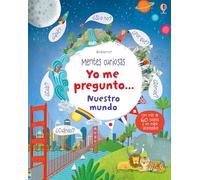 Yo me pregunto... Nuestro mundo (Mentes curiosas)