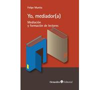 Yo, mediador(a) | Felipe Munita
