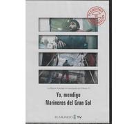 Yo, Mendigo Marineros del Gran Sol DVD