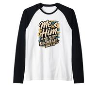 Yo Menos Que Él, Él Debe Aumentar Yo Debo disminuir Juan 3:30 Camiseta Manga Raglan