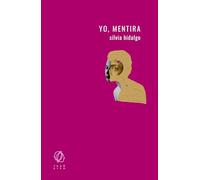 Yo, mentira (SIN COLECCION)