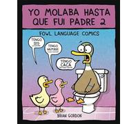 Yo Molaba Hasta Que Fui Padre 2