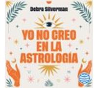 Yo no creo en la astrología