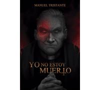 Yo no estoy muerto: terror y suspense paranormal