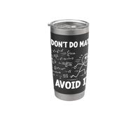Yo no hago matemáticas I avoid it Funny Algebra Student Math Club Vaso térmico de acero inoxidable de doble pared