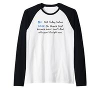 Yo no Hoy satanás satanás oh Gracias a Dios Camiseta Manga Raglan