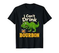 Yo no Puedo Beber Bourbon Divertido Dinosaurio Bebedor de Whisky Broma Camiseta