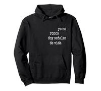 Yo No Ronco Doy Señales De Vida Humor Dormir Ronquidos Sudadera con Capucha
