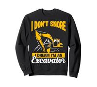 Yo no Ronco Sueño Operador de Excavadora Divertido Sudadera