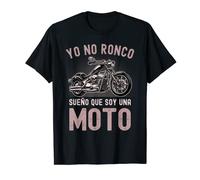 Yo No Ronco Sueño Que Soy Una Moto para Motoristas Camiseta