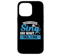 Yo no siempre canto, sí, hago cantante profesional Karaoke Carcasa para iPhone 14 Pro Max