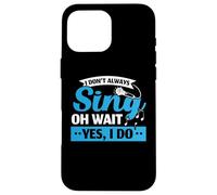 Yo no siempre canto, sí, hago cantante profesional Karaoke Carcasa para iPhone 16 Pro Max
