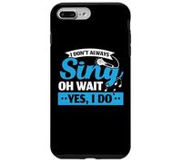 Yo no siempre canto, sí, hago cantante profesional Karaoke Carcasa para iPhone 7 Plus/8 Plus