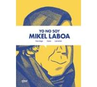 Yo no soy Mikel Laboa: 61 (Nobela grafikoa)