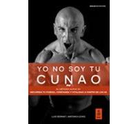 Yo No Soy Tu Cuñao (ebook)