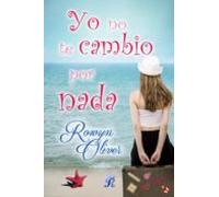 Yo No Te Cambio Por Nada (ebook)