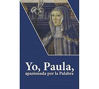 Yo, Paula, Apasionada Por La Palabra: 31 (Vidas y semblanzas)