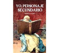 Yo, personaje secundario