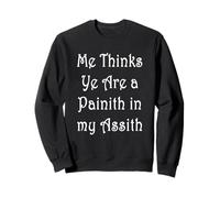 Yo Piensa Que Eres un Painith en mi Assith Sudadera