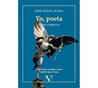 Yo, poeta: Poesía completa: 1