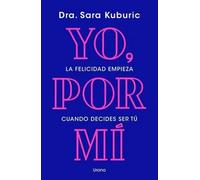 Yo por mí. | Sara Kuburic